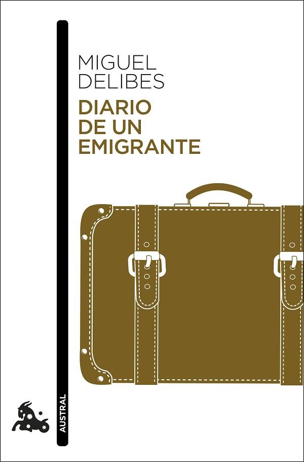 DIARIO DE UN EMIGRANTE | 9788423356119 | DELIBES, MIGUEL | Llibreria Drac - Librería de Olot | Comprar libros en catalán y castellano online