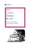 UNITATS DE XOC | 9788482649986 | CALDERS, PERE | Llibreria Drac - Llibreria d'Olot | Comprar llibres en català i castellà online