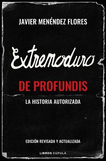 EXTREMODURO: DE PROFUNDIS | 9788448030841 | MENÉNDEZ FLORES, JAVIER | Llibreria Drac - Llibreria d'Olot | Comprar llibres en català i castellà online