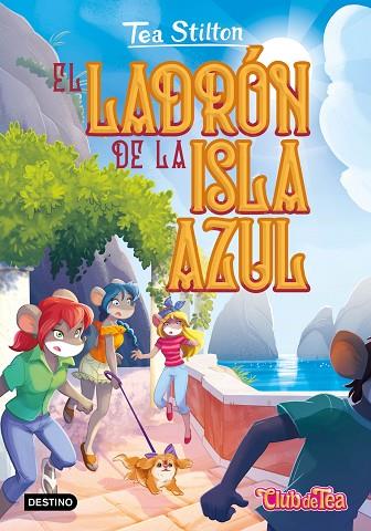 LADRÓN DE LA ISLA AZUL, EL (TEA STILTON 51) | 9788408275930 | STILTON, TEA | Llibreria Drac - Llibreria d'Olot | Comprar llibres en català i castellà online