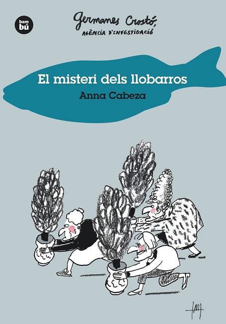 MISTERI DELS LLOBARROS, EL (BAMBU 28) | 9788483435014 | CABEZA, ANNA | Llibreria Drac - Llibreria d'Olot | Comprar llibres en català i castellà online