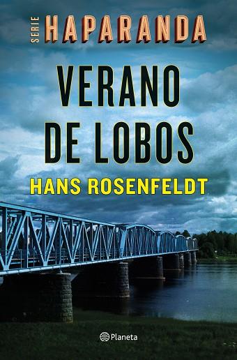 VERANO DE LOBOS (HAPARANDA 1) | 9788408242161 | ROSENFELDT, HANS | Llibreria Drac - Llibreria d'Olot | Comprar llibres en català i castellà online