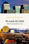 CRASH DEL 2010, EL | 9788499083001 | NIÑO-BECERRA, SANTIAGO | Llibreria Drac - Llibreria d'Olot | Comprar llibres en català i castellà online