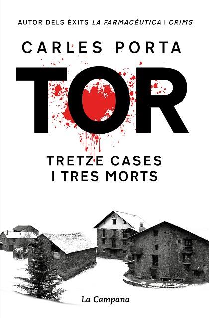 TOR. TRETZE CASES I TRES MORTS (EDICIÓ DEFINITIVA) | 9788419245748 | PORTA, CARLES | Llibreria Drac - Llibreria d'Olot | Comprar llibres en català i castellà online