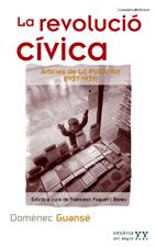 REVOLUCIO CIVICA, LA | 9788497913485 | GUANSE, DOMENEC | Llibreria Drac - Llibreria d'Olot | Comprar llibres en català i castellà online