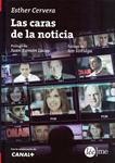 CARAS DE LA NOTICIA, LAS | 9788415589204 | CERVERA, ESTHER | Llibreria Drac - Llibreria d'Olot | Comprar llibres en català i castellà online