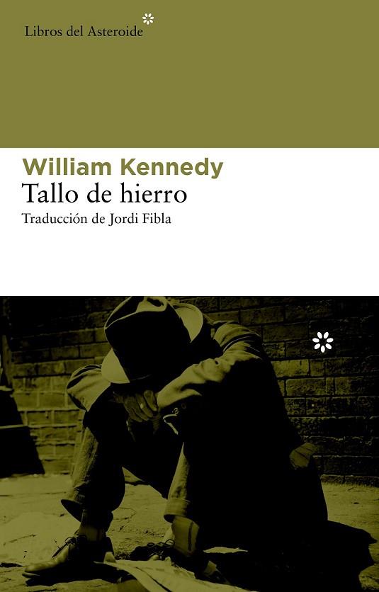 TALLO DE HIERRO | 9788492663484 | KENNEDY, WILLIAM | Llibreria Drac - Llibreria d'Olot | Comprar llibres en català i castellà online