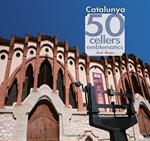 CATALUNYA. 50 CELLERS EMBLEMATICS | 9788415456490 | BASTART, JORDI | Llibreria Drac - Llibreria d'Olot | Comprar llibres en català i castellà online