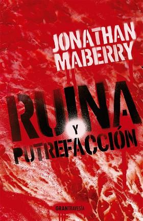 RUINA Y PUTREFACCIÓN | 9788412056051 | MABERRY, JONATHAN | Llibreria Drac - Llibreria d'Olot | Comprar llibres en català i castellà online