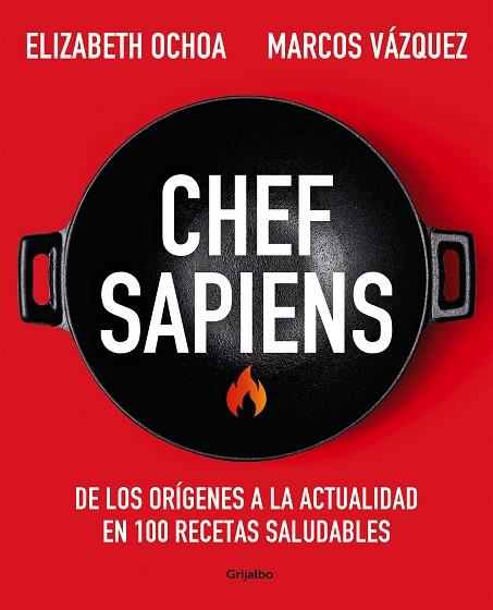 CHEF SAPIENS | 9788425361722 | VÁZQUEZ, MARCOS; OCHOA, ELIZABETH | Llibreria Drac - Llibreria d'Olot | Comprar llibres en català i castellà online