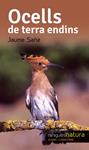 OCELLS DE TERRA ENDINS (MINIGUIES NATURA 9) | 9788490343357 | SAÑÉ, JAUME | Llibreria Drac - Llibreria d'Olot | Comprar llibres en català i castellà online