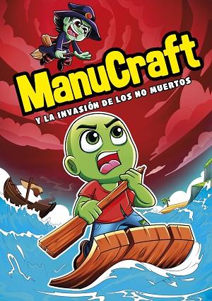 MANUCRAFT Y LA INVASIÓN DE LOS NO-MUERTOS | 9788418057489 | MANUCRAFT | Llibreria Drac - Llibreria d'Olot | Comprar llibres en català i castellà online