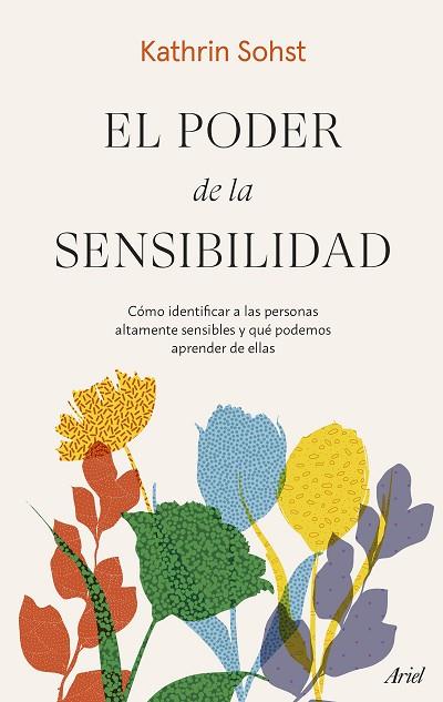 PODER DE LA SENSIBILIDAD, EL | 9788434435889 | SOHST, KATHRIN | Llibreria Drac - Llibreria d'Olot | Comprar llibres en català i castellà online