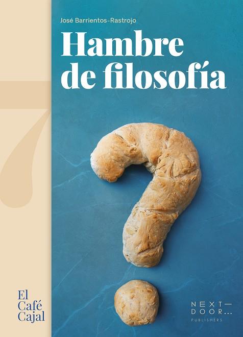 HAMBRE DE FILOSOFÍA | 9788412255669 | BARRIENTOS-RASTROJO, JOSE | Llibreria Drac - Llibreria d'Olot | Comprar llibres en català i castellà online
