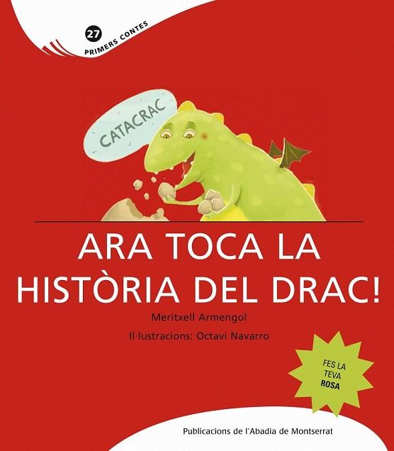 ARA TOCA LA HISTORIA DEL DRAC | 9788498833782 | ARMENGOL, MERITXELL | Llibreria Drac - Llibreria d'Olot | Comprar llibres en català i castellà online