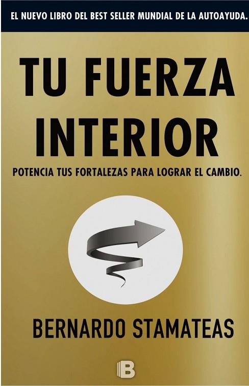TU FUERZA INTERIOR | 9788466661645 | STAMATEAS, BERNARDO | Llibreria Drac - Llibreria d'Olot | Comprar llibres en català i castellà online