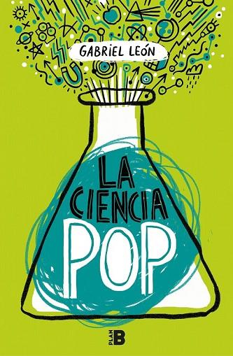 CIENCIA POP, LA | 9788417001414 | LEÓN, GABRIEL | Llibreria Drac - Llibreria d'Olot | Comprar llibres en català i castellà online