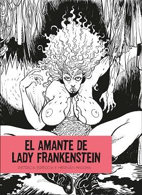AMANTE DE LADY FRANKENSTEIN, EL | 9788412235852 | MIGOYA, HERNÁN; BRECCIA, PATRICIA | Llibreria Drac - Llibreria d'Olot | Comprar llibres en català i castellà online