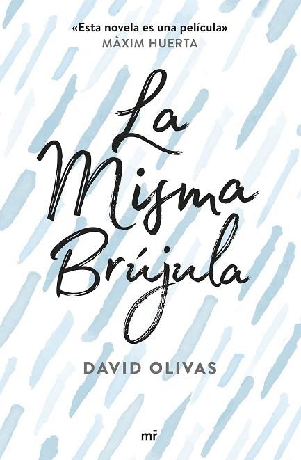 MISMA BRÚJULA, LA | 9788427043565 | OLIVAS, DAVID | Llibreria Drac - Llibreria d'Olot | Comprar llibres en català i castellà online