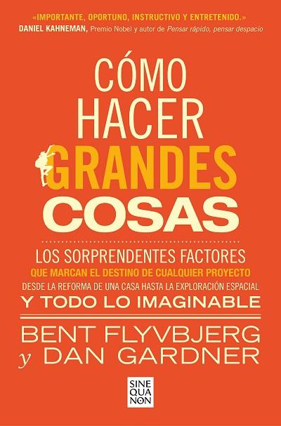 CÓMO HACER GRANDES COSAS | 9788466674249 | FLYVBJERG, BENT; GARDNER, DAN | Llibreria Drac - Llibreria d'Olot | Comprar llibres en català i castellà online