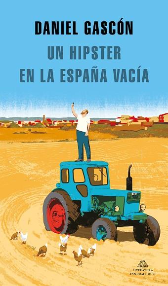 HIPSTER EN LA ESPAÑA VACÍA, UN | 9788439737575 | GASCÓN, DANIEL | Llibreria Drac - Llibreria d'Olot | Comprar llibres en català i castellà online