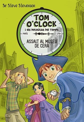 ASSALT AL MUSEU DE CERA (TOM O'CLOCK 1) | 9788424660284 | STEVENSON, SIR STEVE | Llibreria Drac - Llibreria d'Olot | Comprar llibres en català i castellà online