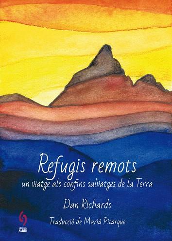 REFUGIS REMOTS | 9788412156904 | RICHARDS, DAN | Llibreria Drac - Librería de Olot | Comprar libros en catalán y castellano online
