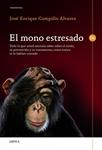 MONO ESTRESADO, EL | 9788498924220 | CAMPILLO, JOSE ENRIQUE | Llibreria Drac - Llibreria d'Olot | Comprar llibres en català i castellà online