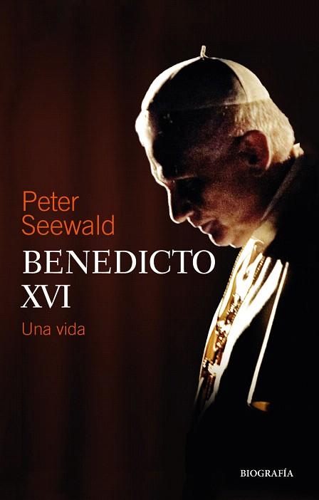 BENEDICTO XVI | 9788427144965 | SEEWALD, PETER | Llibreria Drac - Llibreria d'Olot | Comprar llibres en català i castellà online