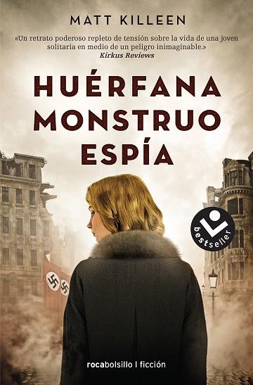 HUÉRFANA. MONSTRUO. ESPÍA | 9788416859610 | KILLEEN, MATT | Llibreria Drac - Llibreria d'Olot | Comprar llibres en català i castellà online
