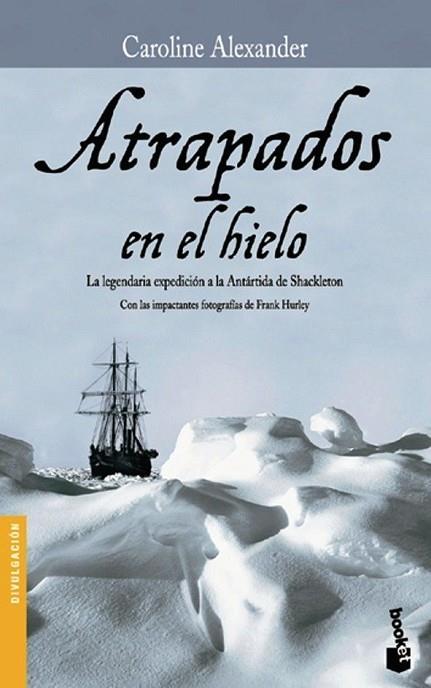 ATRAPADOS EN EL HIELO | 9788408067399 | ALEXANDER, CAROLINE | Llibreria Drac - Llibreria d'Olot | Comprar llibres en català i castellà online