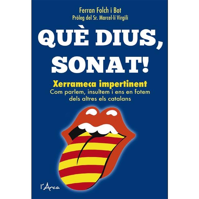 QUÈ DIUS, SONAT | 9788494836411 | FOLCH, FERRAN | Llibreria Drac - Librería de Olot | Comprar libros en catalán y castellano online