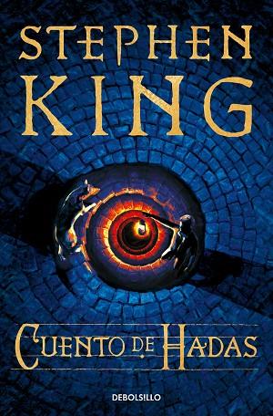 CUENTO DE HADAS | 9788466375023 | KING, STEPHEN | Llibreria Drac - Llibreria d'Olot | Comprar llibres en català i castellà online