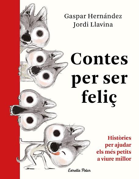 CONTES PER SER FELIÇ | 9788491379041 | HERNÁNDEZ, GASPAR | Llibreria Drac - Librería de Olot | Comprar libros en catalán y castellano online