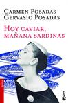 HOY CAVIAR, MAÑANA SARDINAS | 9788408119159 | POSADAS, CARMEN;POSADAS, GERVASIO | Llibreria Drac - Llibreria d'Olot | Comprar llibres en català i castellà online