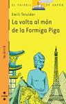 VOLTA AL MON DE LA FORMIGA PIGA, LA ( VAIXELL DE VAPOR TARONJA ) | 9788466102926 | TEIXIDOR, EMILI | Llibreria Drac - Llibreria d'Olot | Comprar llibres en català i castellà online
