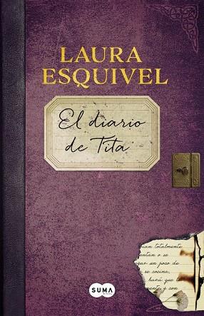 DIARIO DE TITA, EL | 9788483658192 | ESQUIVEL, LAURA | Llibreria Drac - Librería de Olot | Comprar libros en catalán y castellano online