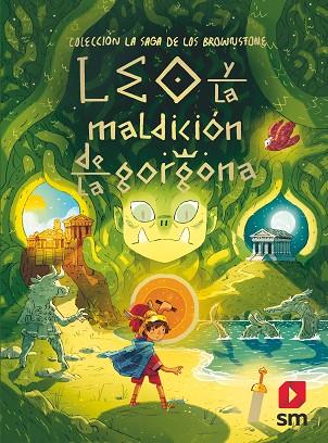 LEO Y LA MALDICIÓN DE LA GORGONA (LA SAGA DE LOS BROWNSTONE) | 9788413189451 | TODD-STANTON, JOE | Llibreria Drac - Llibreria d'Olot | Comprar llibres en català i castellà online
