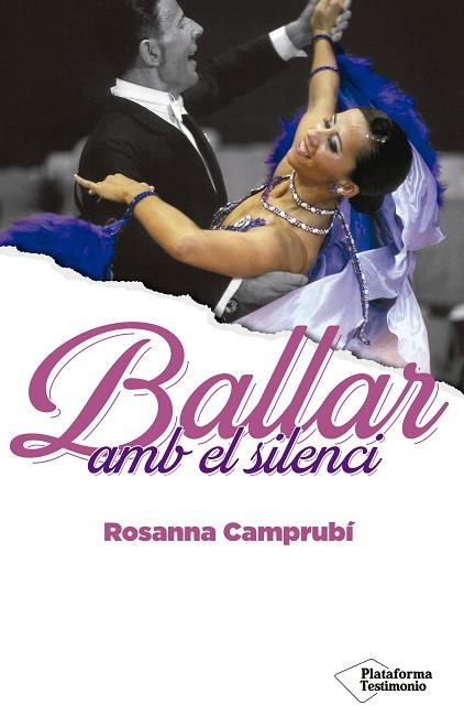 BALLAR AMB EL SILENCI | 9788418285677 | CAMPRUBÍ, ROSANNA | Llibreria Drac - Llibreria d'Olot | Comprar llibres en català i castellà online
