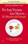 NO HAY VENUS SIN MARTE NI MARTE SIN VENUS | 9788408037705 | GRAY, JOHN; ANNIS, BARBARA | Llibreria Drac - Llibreria d'Olot | Comprar llibres en català i castellà online
