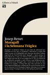 MARAGALL I LA SETMANA TRAGICA | 9788429763089 | BENET, JOSEP | Llibreria Drac - Llibreria d'Olot | Comprar llibres en català i castellà online