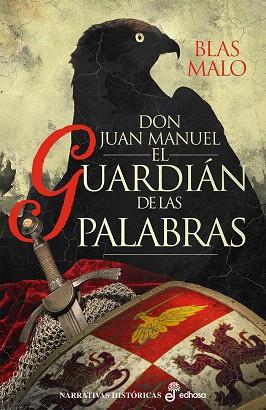 DON JUAN MANUEL EL GUARDIAN DE LAS PALABRAS | 9788435063289 | MALO, BLAS | Llibreria Drac - Llibreria d'Olot | Comprar llibres en català i castellà online