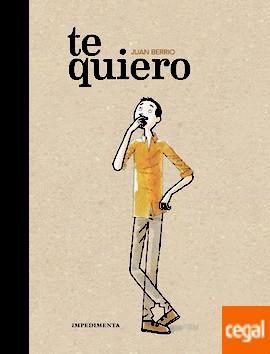 TE QUIERO | 9788416542826 | BERRIO, JUAN | Llibreria Drac - Llibreria d'Olot | Comprar llibres en català i castellà online