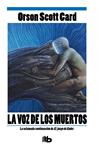 VOZ DE LOS MUERTOS, LA ( JUEGO DE ENDER 2 ) | 9788498729856 | CARD, ORSON SCOTT | Llibreria Drac - Llibreria d'Olot | Comprar llibres en català i castellà online