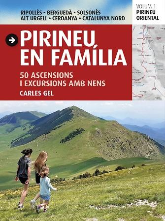 PIRINEUS EN FAMÍLIA | 9788484789666 | GEL, CARLES | Llibreria Drac - Llibreria d'Olot | Comprar llibres en català i castellà online