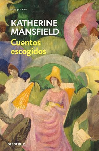 CUENTOS ESCOGIDOS | 9788466367837 | MANSFIELD, KATHERINE | Llibreria Drac - Llibreria d'Olot | Comprar llibres en català i castellà online