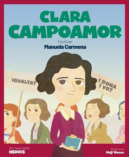 CLARA CAMPOAMOR (ELS MEUS PETITS HEROIS) | 9788413610283 | CARMENA, MANUELA | Llibreria Drac - Llibreria d'Olot | Comprar llibres en català i castellà online