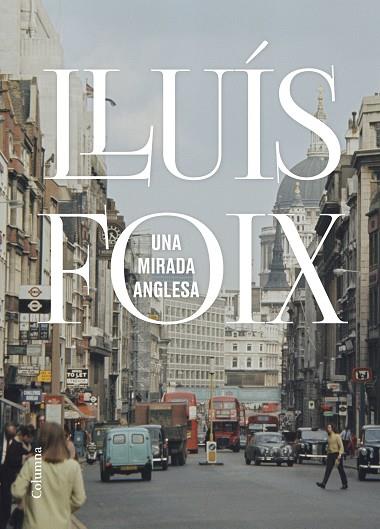 MIRADA ANGLESA, UNA | 9788466425889 | FOIX, LLUÍS | Llibreria Drac - Librería de Olot | Comprar libros en catalán y castellano online