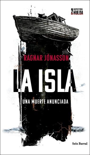 ISLA, LA (SERIE INSPECTORA HULDA 2) | 9788432243271 | JÓNASSON, RAGNAR | Llibreria Drac - Llibreria d'Olot | Comprar llibres en català i castellà online