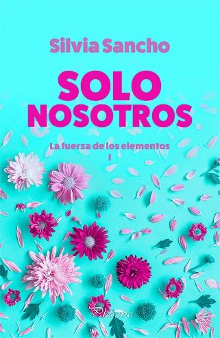 SOLO NOSOTROS | 9788417683740 | SANCHO, SILVIA | Llibreria Drac - Librería de Olot | Comprar libros en catalán y castellano online